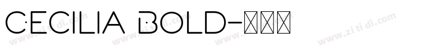 Cecilia Bold字体转换